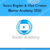 Blaster Academy 2020 - Stoica Bogdan & Vlad Cristian