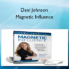 Dani Johnson – Magnetic Influence