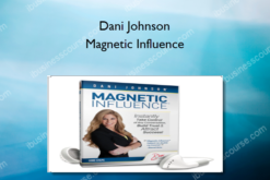 Dani Johnson – Magnetic Influence