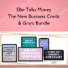 Ellie Talks Money – The New Business Credit & Grant Bundle