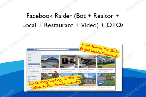 Facebook Raider (Bot + Realtor + Local + Restaurant + Video) + OTOs