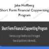 Jake Hoffberg – Short Form Financial Copywriting Program