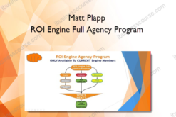 Matt Plapp – ROI Engine Full Agency Program