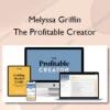 Melyssa Griffin – The Profitable Creator