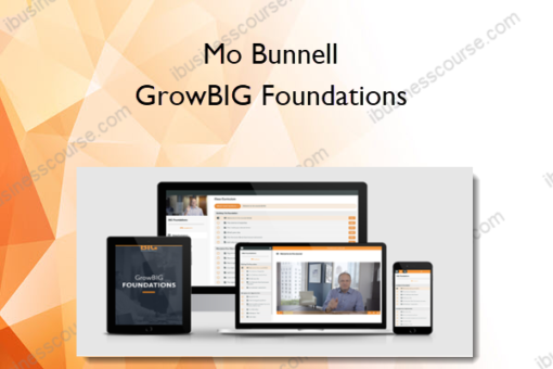 Mo Bunnell – GrowBIG Foundations