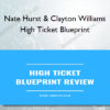 Nate Hurst & Clayton Williams – High Ticket Blueprint