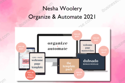 Organize & Automate 2021 - Nesha Woolery