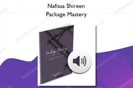 Package Mastery - Nafissa Shireen