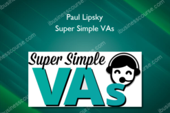 Paul Lipsky - Super Simple VAs