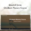 Quadrell Jones – ClickBank Mastery Course