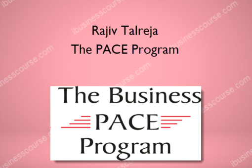 Rajiv Talreja – The PACE Program