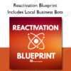 Reactivation Blueprint (Includes Local Business Bots) - Ben Adkins