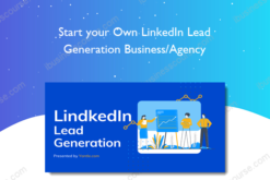 Start your Own LinkedIn Lead Generation Business/Agency