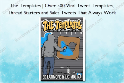 The Templates Over 500 Viral Tweet Templates Thread Starters and Sales Tweets That Always Work