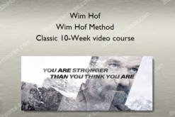 Wim Hof – Wim Hof Method – Classic 10-Week video course