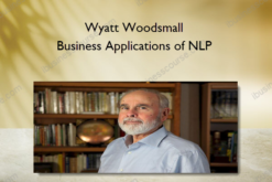 Wyatt Woodsmall – Business Applications of NLP