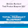 Brendon Burchard – Total Product Blueprint 2021