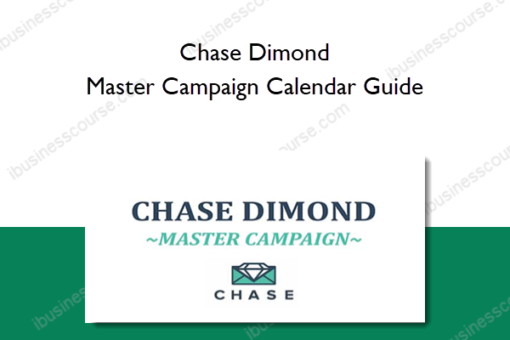 Chase Dimond - Master Campaign Calendar Guide