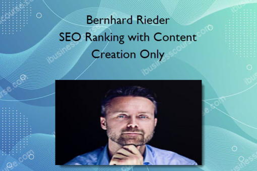 Bernhard Rieder – SEO Ranking with Content Creation Only