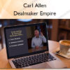 Dealmaker Empire - Carl Allen