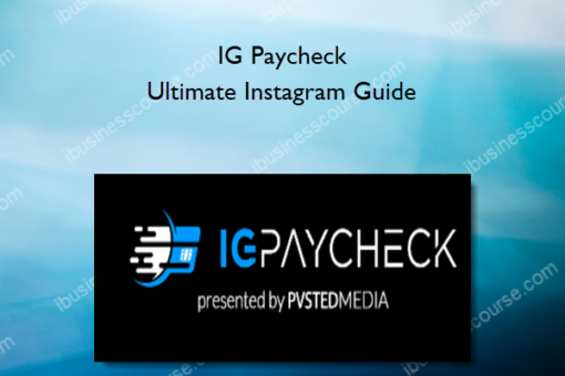 IG Paycheck - Ultimate Instagram Guide