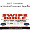 Josh C. Manheimer - The Ultimate Copywriter's Swipe Bible