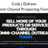 Omni Channel Prospecting Funnel - Cody J Dufrene