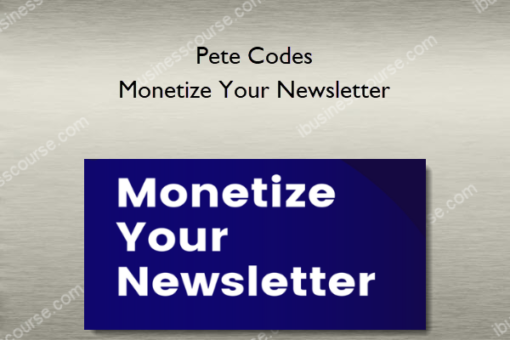 Pete Codes - Monetize Your Newsletter