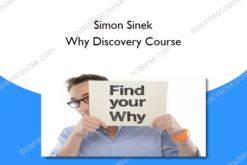 Simon Sinek – Why Discovery Course