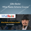 Clint Butler - What Ranks Schema Course