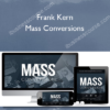 Frank Kern – Mass Conversions