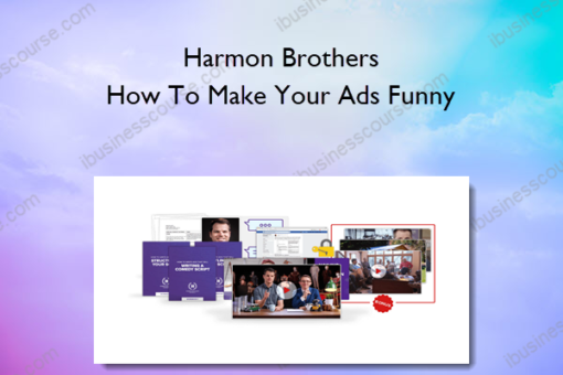 Harmon Brothers – How To Make Your Ads Funny