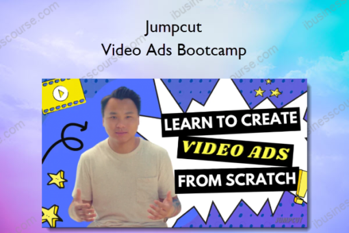 Jumpcut - Video Ads Bootcamp