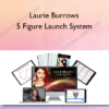 Laurie Burrows - 5 Figure Launch System