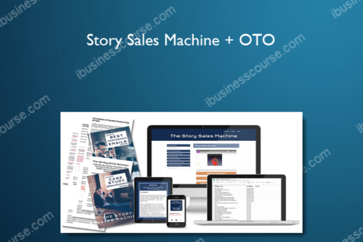 Story Sales Machine + OTO