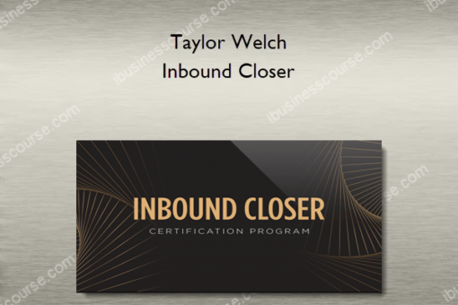 Taylor Welch – Inbound Closer