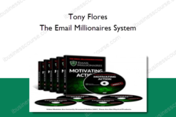 Tony Flores – The Email Millionaires System