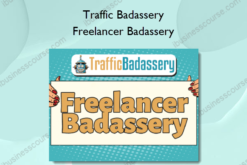 Traffic Badassery – Freelancer Badassery