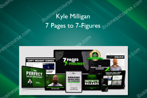 Kyle Milligan – 7 Pages to 7-Figures