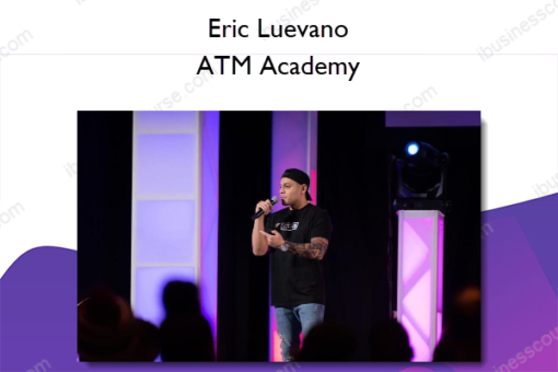 Eric Luevano – ATM Academy