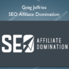 Greg Jeffries – SEO Affiliate Domination