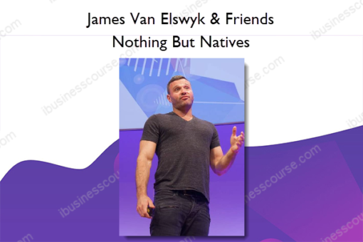 James Van Elswyk & Friends – Nothing But Natives