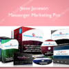 Jesse Jameson – Messenger Marketing Pro