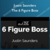 Justin Saunders – The 6 Figure Boss