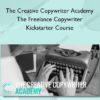 The Creative Copywriter Academy – The Freelance Copywriter Kickstarter Course