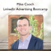 Mike Cooch – LinkedIn Advertising Bootcamp