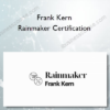 Frank Kern – Rainmaker Certification