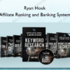 Ryan Hoek - Affiliate Ranking and Banking System