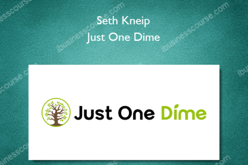 Seth Kneip – Just One Dime