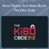 Steve Clayton And Aidan Booth – The Kibo Code